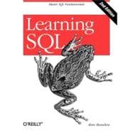 Learning SQL : Master SQL Fundamentals 9780596520830