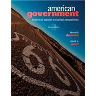 American Government Historical, Popular, and Global Perspectives 9780495910831