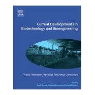 Current Developments in Biotechnology and Bioengineering 9780444640833