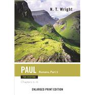 Paul for Everyone: Romans - Chapters 9-16 9780664260835