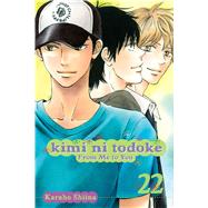Kimi ni Todoke: From Me to You, Vol. 22 9781421580838
