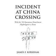 Incident at China Crossing 9781796040838