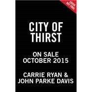 City of Thirst 9780316240840