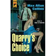 Quarry's Choice 9781783290840