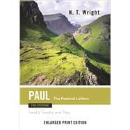 Paul for Everyone: The Pastoral Letters - 1 and 2 Timothy and Titus 9780664260842