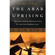 The Arab Uprising 9781610390842