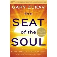 The Seat of the Soul 25th Anniversary Edition 9781476740843