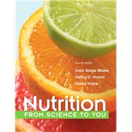 Nutrition From Science to You 9780321840844