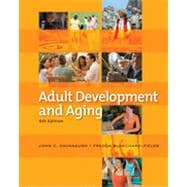 Adult Development and Aging, 6th Edition 9781133330844