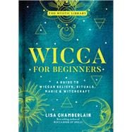 Wicca for Beginners 9781454940845