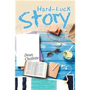 Hard-luck Story 9781546240846
