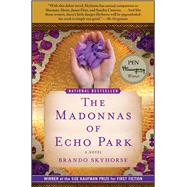 The Madonnas of Echo Park A Novel 9781439170847