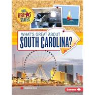 What's Great About South Carolina? 9781467760850