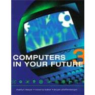 Computers in Your Future 9781580760850