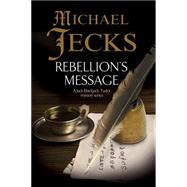 Rebellion's Message 9781780290850