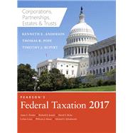 Pearson's Federal Taxation 2017 Corporations, Partnerships, Estates & Trusts 9780134420851