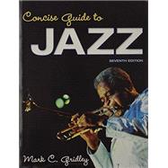 Concise Guide to Jazz & Jazz Classics CDs for Concise Guide to Jazz & Jazz Demonstration Disc for Jazz Styles History and Analysis Package 9780205940851