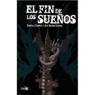 El fin de los sueños / The End of the Dreams 9788415880851