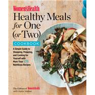 Women's Health Healthy Meals for One (or Two) Cookbook 9781635650853
