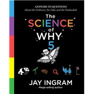Answers to Questions About the Ordinary, the Odd, and the Outlandish 9781982140854