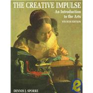 The Creative Impulse: An Introduction to the Arts