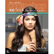 The Adobe Photoshop CC Book for Digital Photographers (2014 release) 9780133900859