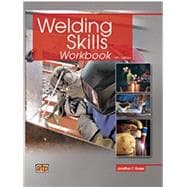 Welding Skills Workbook 9780826930859