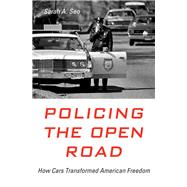 Policing the Open Road 9780674980860