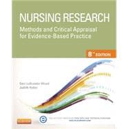 Nursing Research: Methods and Critical Appraisal for Evidence-based Practice 9780323100861