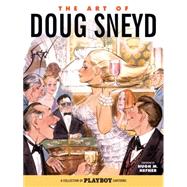 The Art of Doug Sneyd 9781506700861