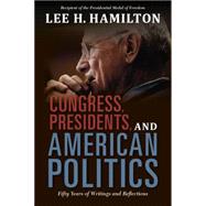 Congress, Presidents, and American Politics 9780253020864