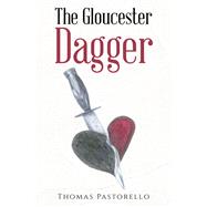 The Gloucester Dagger