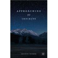 Approaching Infinity