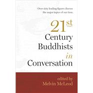 21st Century Buddhists in Conversation 9781614290865