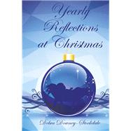 Yearly Reflections at Christmas 9781973670865