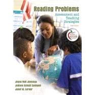 Reading Problems : Assessment and Teaching Strategies (with MyEducationLab) 9780136100867