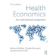 Health Economics: An International Perspective 9780415680868