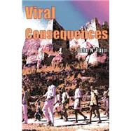 Viral Consequences