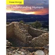 Cengage Advantage Books: Understanding Humans: An Introduction to Physical Anthropology and Archaeology, 10th Edition 9781133330868