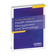 Pocket Glossary of Health Information and Technology 9781584260868