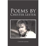 Poems by Chester Lester 9781796040869