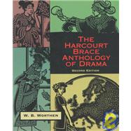 The Harcourt Brace Anthology of Drama