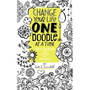 Change Your Life One Doodle at a Time 9781631590870