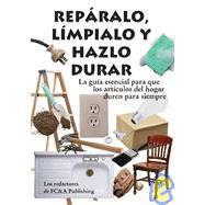 Reparalo, limpialo y hazlo durar 9781932470871