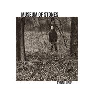 Museum of Stones 9780998750873
