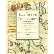 Landmark Thucydides : A Comprehensive Guide to the Peloponnesian War 9781416590873