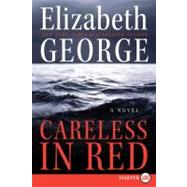 Careless in Red 9780061160875