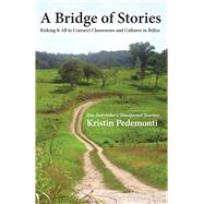 A Bridge of Stories 9781624910876