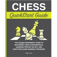 Chess QuickStart Guide