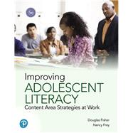 Improving Adolescent Literacy Content Area Strategies at Work 9780135180877